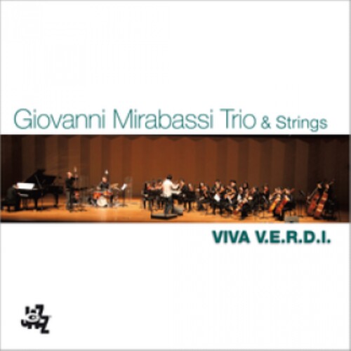 Mirabassi, Giovanni Trio & Strings: Viva V.E.R.D.I.