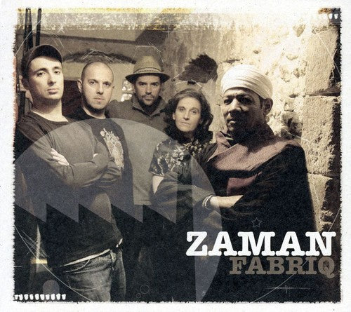 Zaman Fabriq: Zaman Fabriq