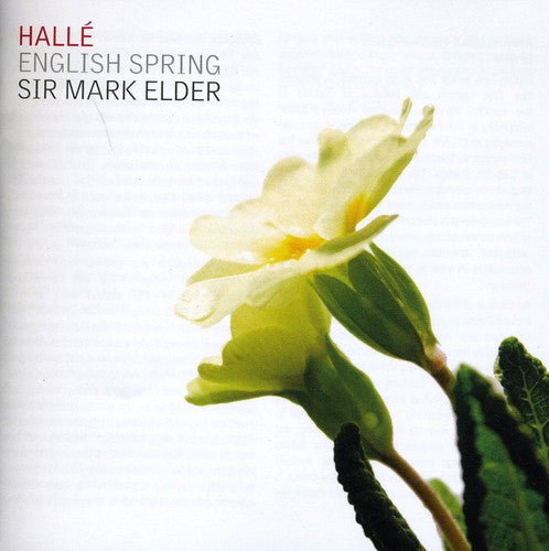 Halle Orchestra / Elder: English Spring