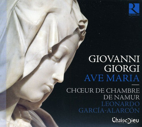 Giorgi / Namur Chamber Choir: Ave Maria