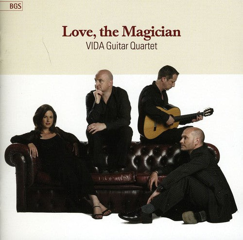 De Falla / Vida Guitar Quartet: Love the Magician