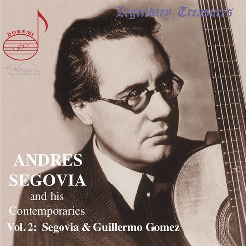 Segovia / Gomez: His Contemporaries 2