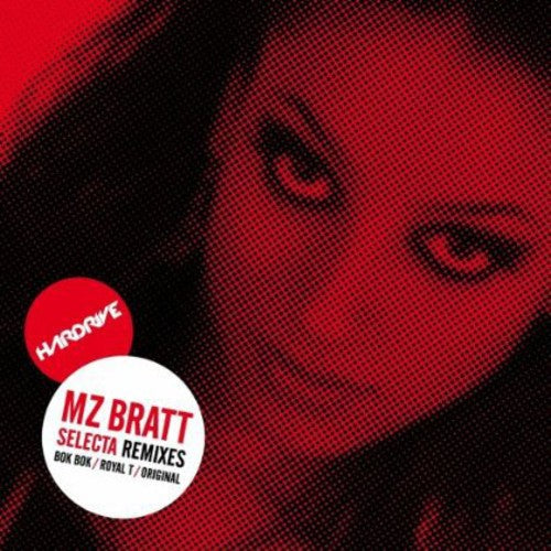 Mz Bratt: Selecta Remixes