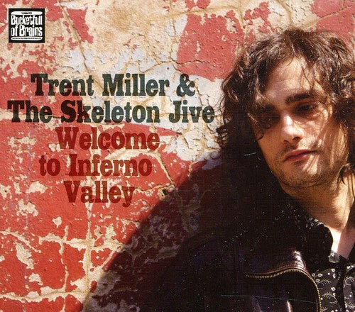 Trent Miller & The Skeleton Jive: Welcome to Inferno Valley