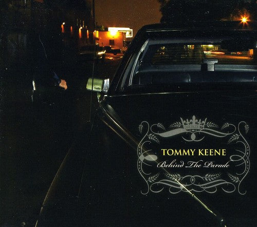 Keene, Tommy: Behind the Parade