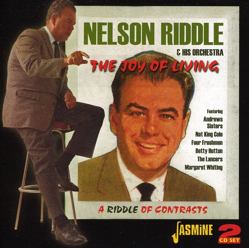 Riddle, Nelson: Joy of Living: A Riddle of Contrasts