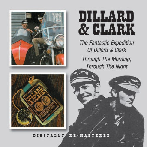 Dillard & Clark: Fantastic Expedition of Dillard & Clark / Through