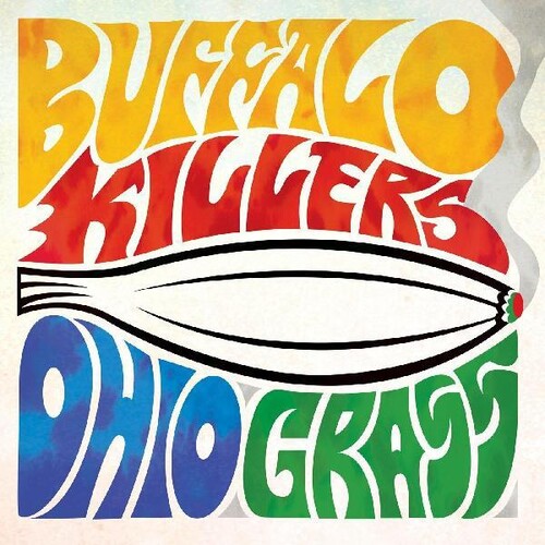 Buffalo Killers: Ohio Grass