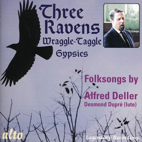 Deller / Dupre: Three Ravens & the Wraggle-Taggle Gypsies