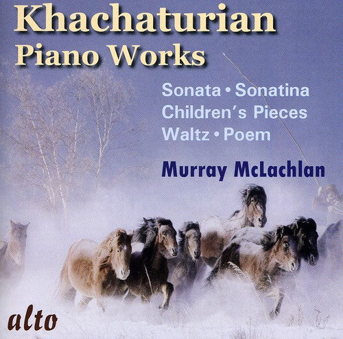 Khachaturian / McLachlan: Piano Music