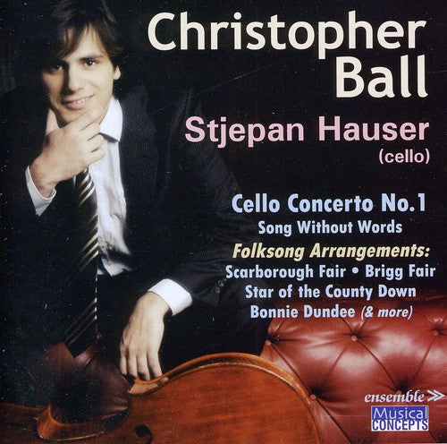 Ball / Hauser / Emerald Concert Orchestra: Music for Cello