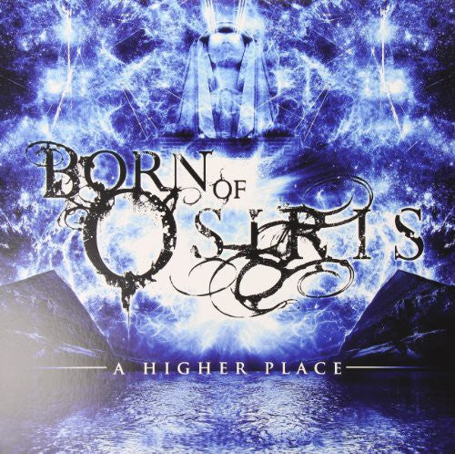 Born of Osiris: Higher Place