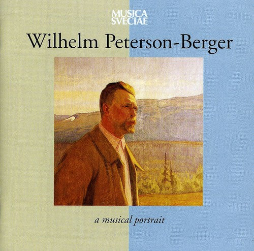 Peterson-Berger / Various: Musical Portrait 1867-1942