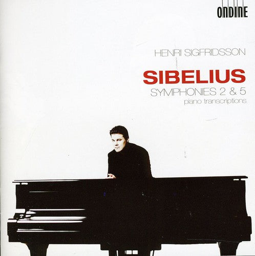 Sibelius / Sigfridsson: Symphonies 2 & 5: Piano Transcriptions