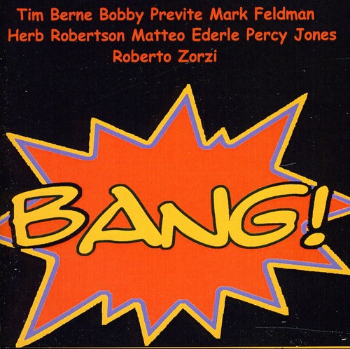 Berne, Tim: Bang