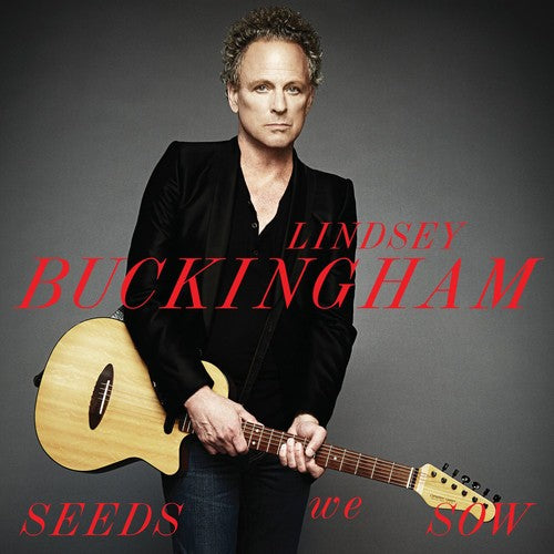 Buckingham, Lindsey: Seeds We Sow