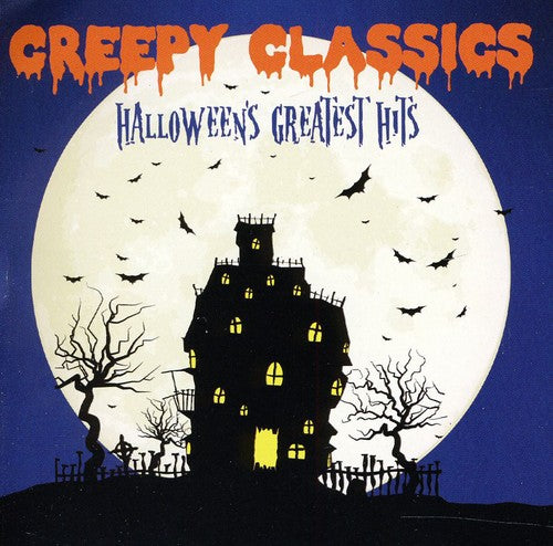 Creepy Classics: Halloween's Greatest Hits / Var: Creepy Classics: Halloween's Greatest Hits / Various