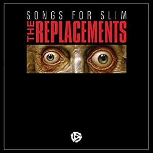 Replacements: Songs for Slim