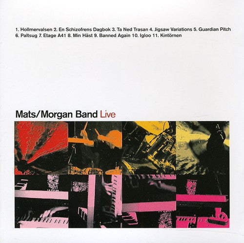 Mats & Morgan Band: Live