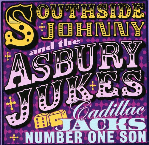 Southside Johnny & Asbury Jukes: Cadillac Jack's Number One Son