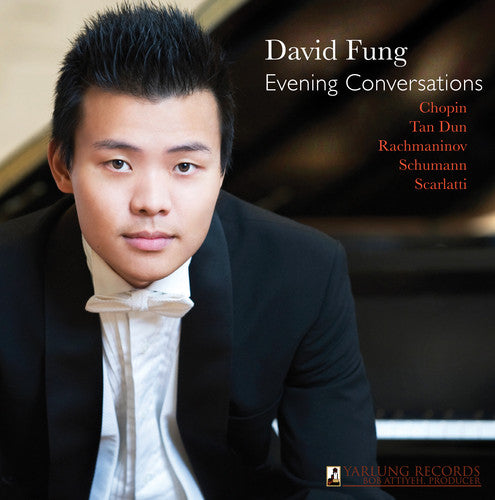 Fung, David / Mozart / Chopin / Rachmaninoff: Evening Conversations