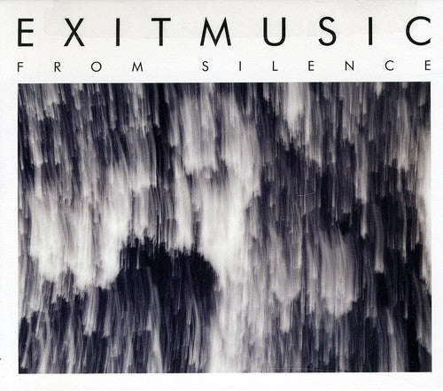 Exitmusic: From Silence