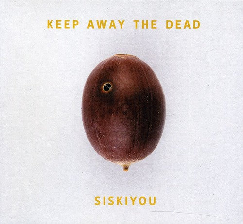 Siskiyou: Keep Away the Dead