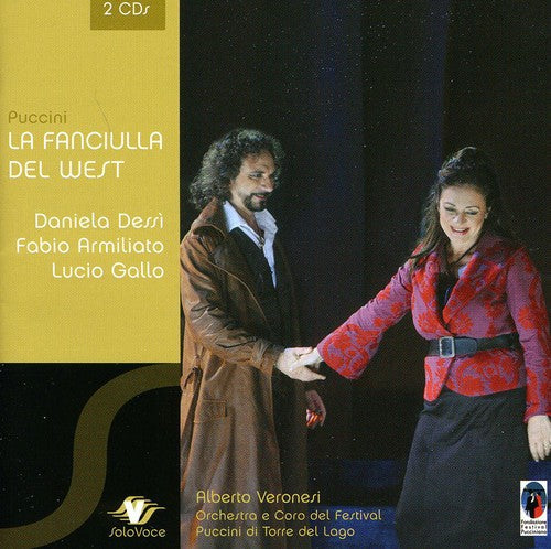 Puccini / Dessi / Armiliato / Gallo / Veronesi: Fanciulla Del West