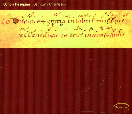 Schola Resupina / Von Rechenberg / Anon: Canticum Amantissimi