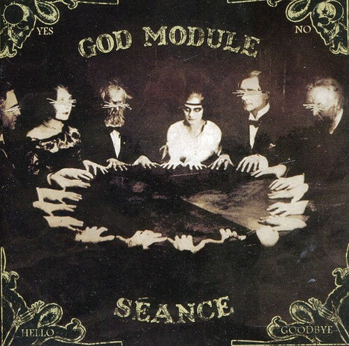 God Module: Seance