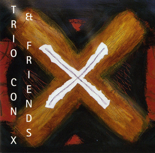 Trio Con X & Friends / Various: Trio Con X & Friends / Various