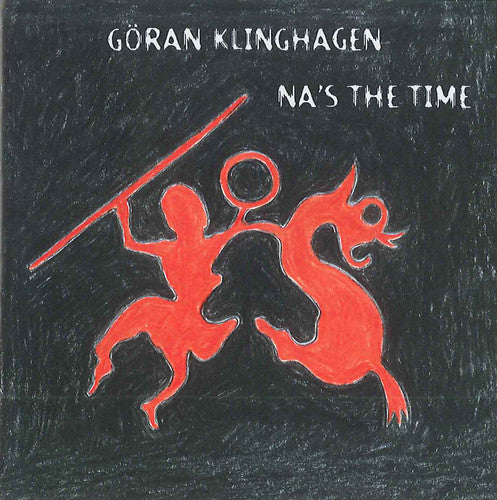 Klinghagen, Goran: Na's the Time