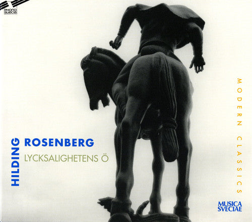 Rosenberg / Norrlandoperans Symfoniorkester: Lycksalighetens