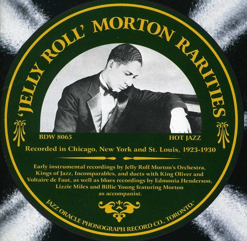 Morton, Jelly Roll: Rarities: The Rare Band and Blues Sides