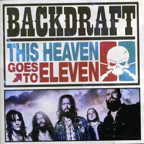 Backdraft: This Heaven Goes to Eleven