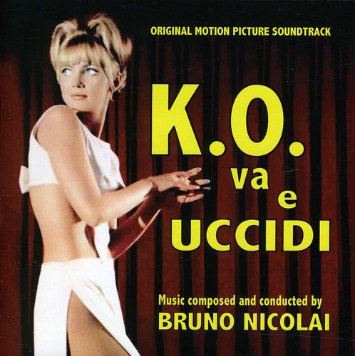 Nicolai.Bruno: K.O. Va E Uccidi (Original Motion Picture Soundtrack)
