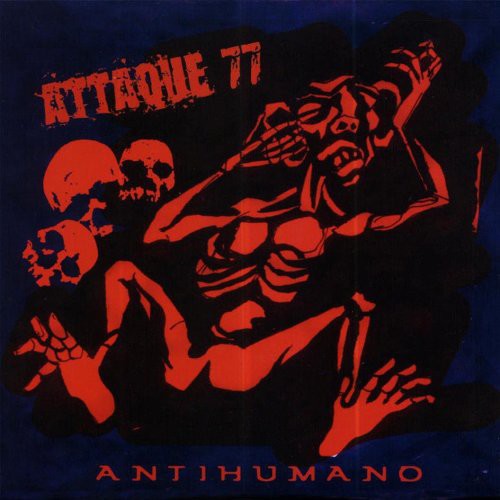 Attaque 77: Antihumano