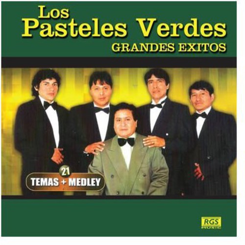 Pasteles Verdes Los: Grandes Exitos