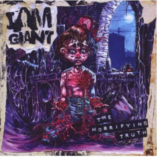 I Am Giant: Horrifying Truth