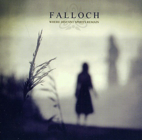 Falloch: Where Distant Spirits Remain