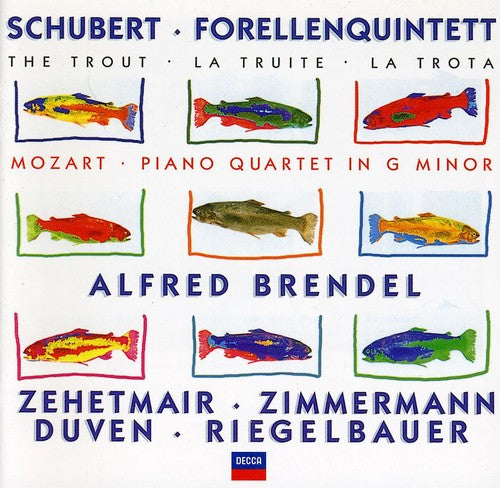 Schubert / Mozart / Brendel / Zimmermann: Piano Quintet D667 / Piano Quartet K478