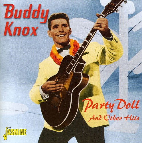 Knox, Buddy: Party Doll and Other Hits