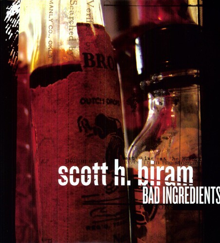 Biram, Scott H.: Bad Ingredients