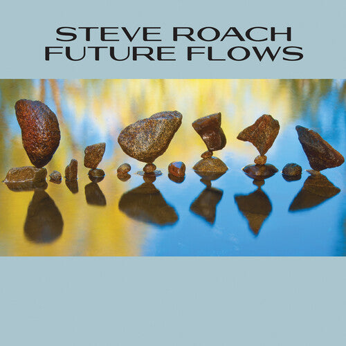 Roach, Steve: Future Flows