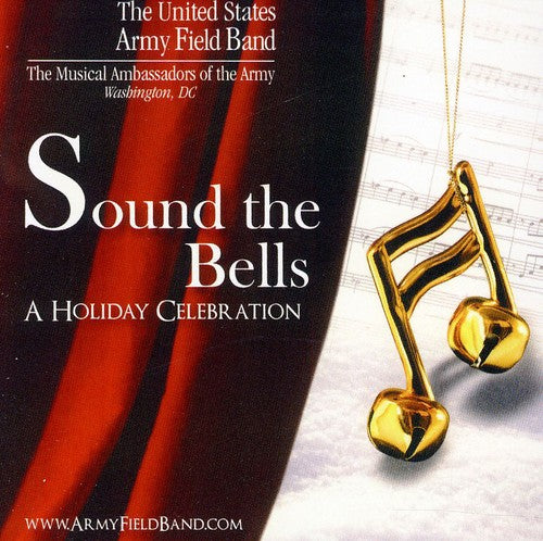 Williams / Pierpont / Us Army Field Band: Sound the Bells