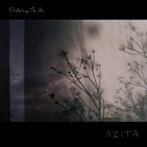 Azita: Disturbing the Air