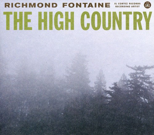 Richmond Fontaine: The High Country