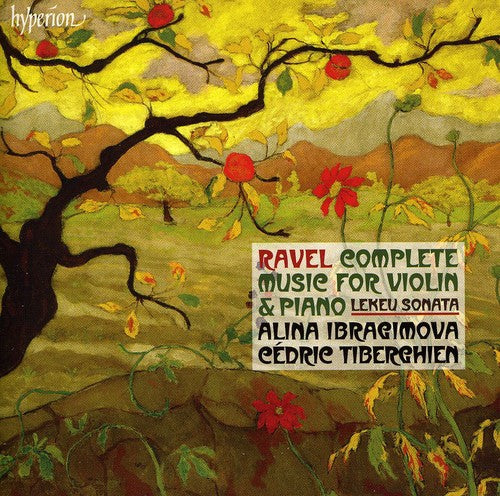 Ravel / Lekeuibragimova / Tiberghien: Violin Sonatas 1 & 2 / Tzigane