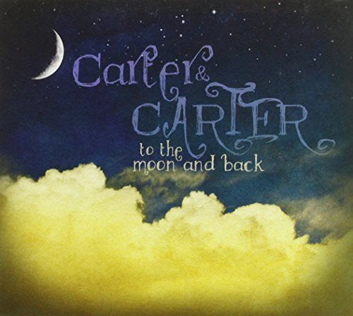 Carter & Carter: To the Moon & Back