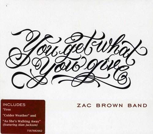 Brown, Zac Band: You Get What You Give